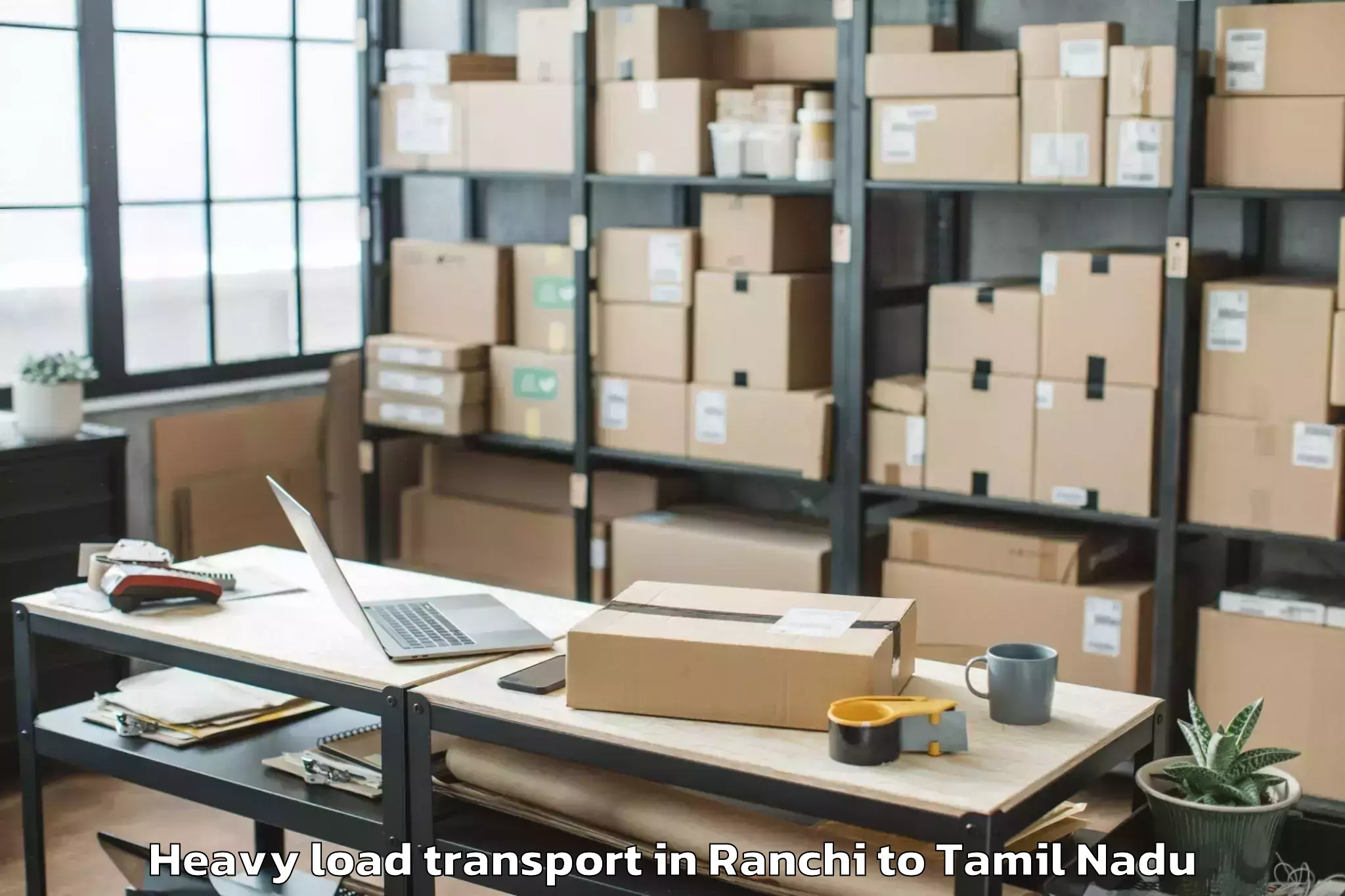 Trusted Ranchi to Ambattur Industrial Estate Heavy Load Transport